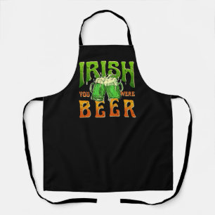 IRISH YOU WERE BEER FUNNY DRINKING IRELAND  APRON