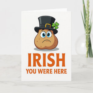 Irish You Were Here Potato Card