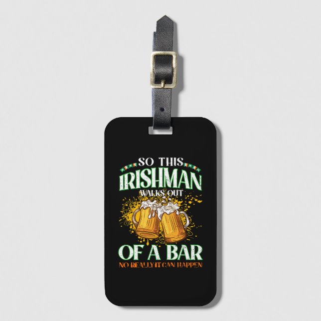 Irishman Drinking Beer St. Patrick's Day Luggage Tag (Front Vertical)
