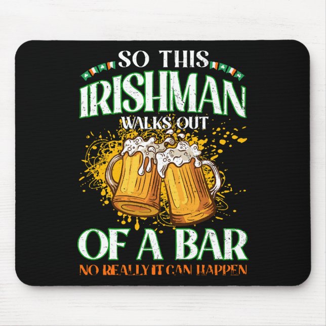 Irishman Drinking Beer St. Patrick's Day Mouse Mat (Front)