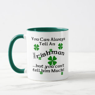 Irishman - You Can Always Tell... Mug