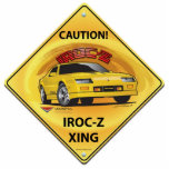 IROC84-2plain Standing Photo Sculpture<br><div class="desc">Caution! Camaro IROC-Z XING</div>