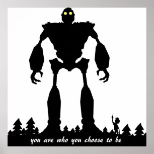 Iron Giant Choose Who You are Poster