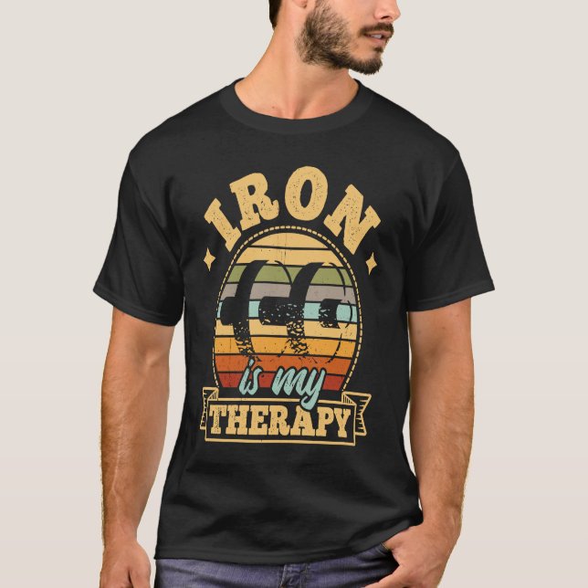Iron is My Therapy  Bodybuilding Gym   1 T-Shirt (Front)