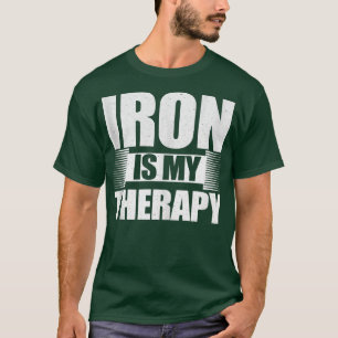 Iron Is My Therapy Bodybuilding Weight Training Gy T-Shirt