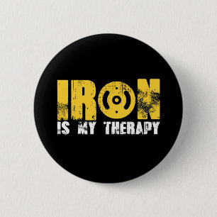 Iron is My Therapy Gym 6 Cm Round Badge