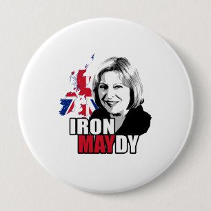 Iron Maydy the Iron Lady - - 10 Cm Round Badge