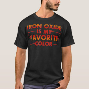 Iron Oide Is My Favourite Colour Funny Pottery T-Shirt