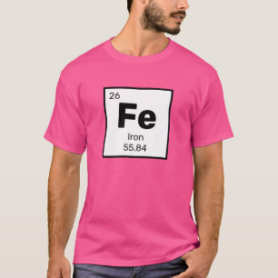 Iron / Periodic Table - Fe Element T-Shirt