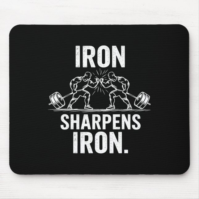 Iron Sharpens Iron - Gym Art Weightlifting Design  Mouse Mat (Front)
