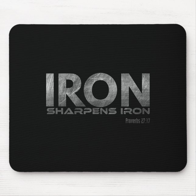 Iron Sharpens Iron  Mouse Mat (Front)