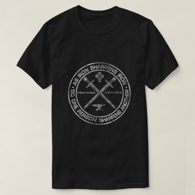 Iron Sharpens Iron Proverbs 2717 Christian Clothin T-Shirt (Design Front)