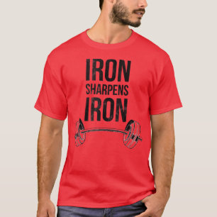 Iron Sharpens Iron Proverbs Weightlifting Faith Bi T-Shirt