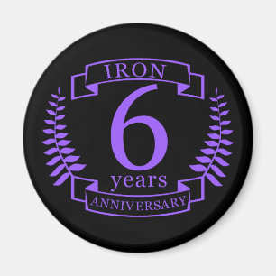 Iron wedding anniversary 6 years magnet