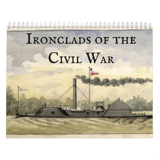 Ironclads of the Civil War Calendar (Cover)