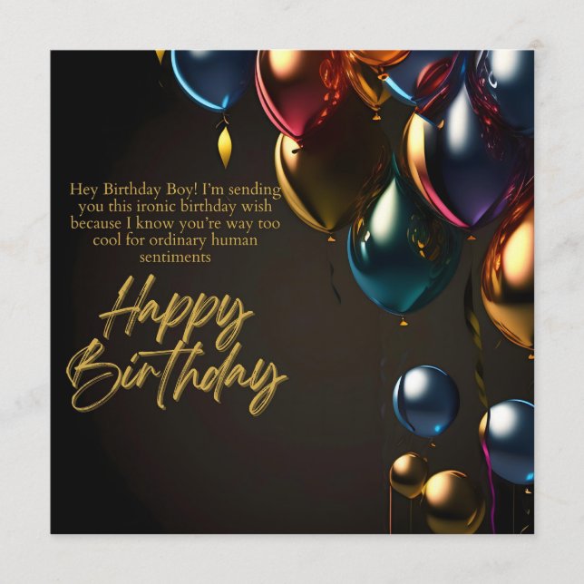 Ironic Birthday Boy Advice Card (Front)