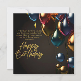 Ironic Birthday Boy Card