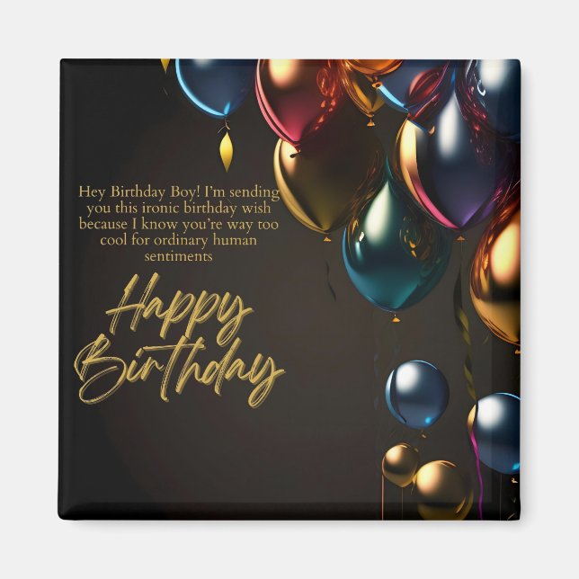 Ironic Birthday Boy Magnet (Front)