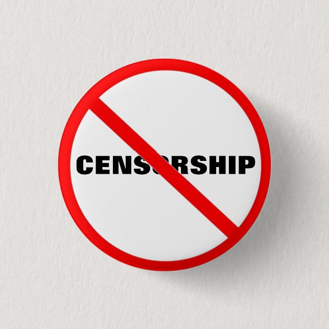 Ironic "NO"  Ban Censorship 3 Cm Round Badge (Front)