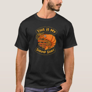 Ironic Saying Eating Seafood Shrimp Chef T-Shirt