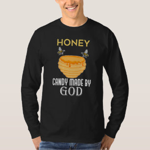 Ironic Saying Honey is Natural Candy Nature Bees T-Shirt