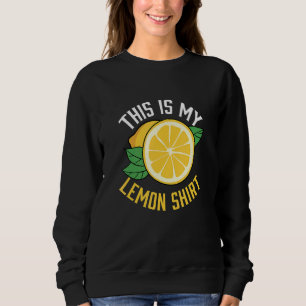 Ironic Saying Lemon Summer Lemonade Fruits Sweatshirt