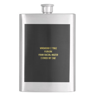 Ironic Workplace Priorities Hip Flask