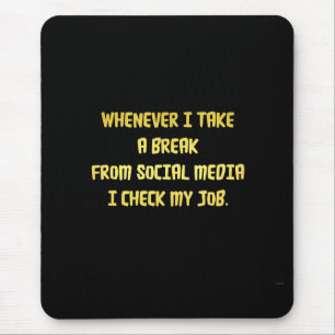 Ironic Workplace Priorities Mouse Mat