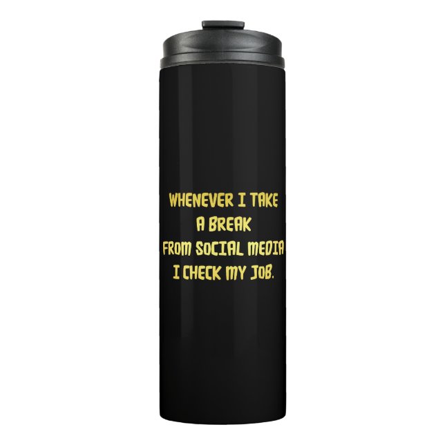 Ironic Workplace Priorities Thermal Tumbler (Front)