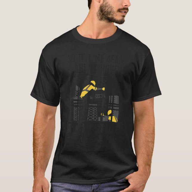 Ironworker Appreciation Ironwork Ironworkers T-Shirt (Front)