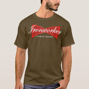 Ironworker  Funny Ironworkers Union Tee Shirt