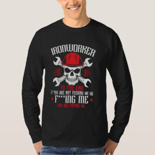 Ironworker Job Profession Metal Worker Iron Worker T-Shirt