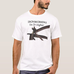 Ironworkers Higher T Shirt