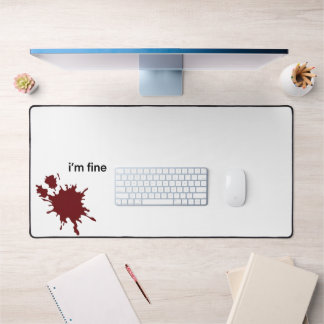 Irony Dark Humor Im Fine Minimalist Blood Splash Desk Mat