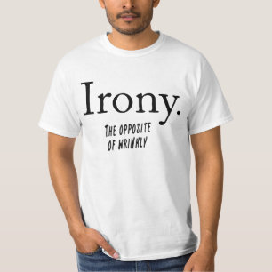 Irony definition T-Shirt