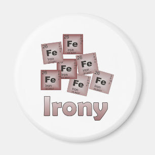 Irony Magnet