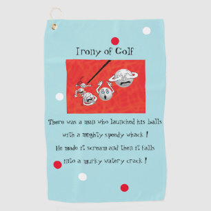 Irony of Golf Towel