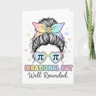 Irrational But Well Round Pi Number Math Teacher M Card