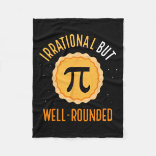 Irrational But Well-rounded 3.14 Math Mathematics Fleece Blanket