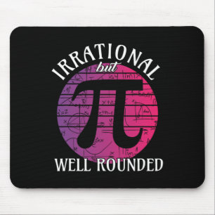 Irrational But Well Rounded' Math Women Pi Day Tea Mouse Mat