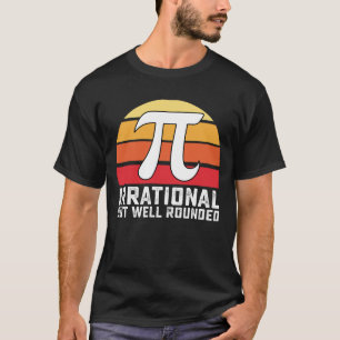Irrational But Well Rounded Pi Day Math Vintage T-Shirt