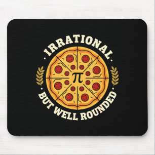 Irrational But Well Rounded Pizza Pi Symbol Math T Mouse Mat