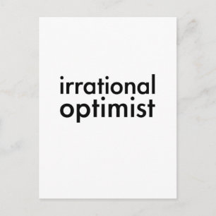 Irrational Optimist Postcard