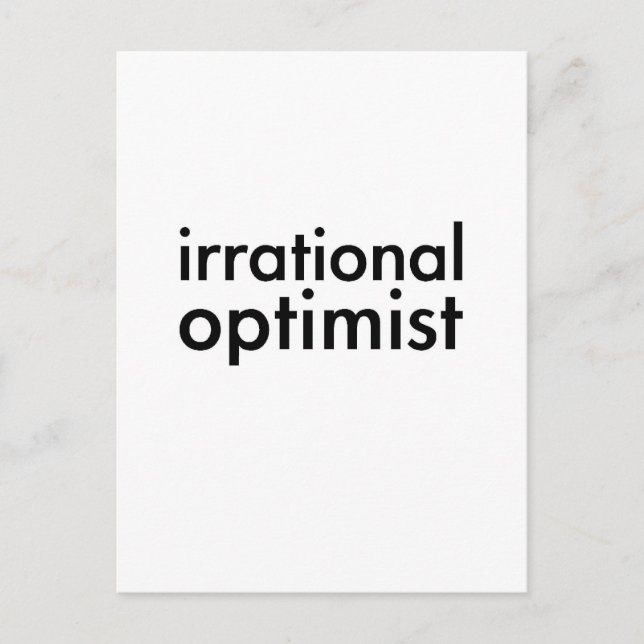 Irrational Optimist Postcard (Front)