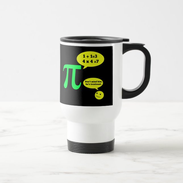 Irrational Pi Humour Travel Mug (Right)