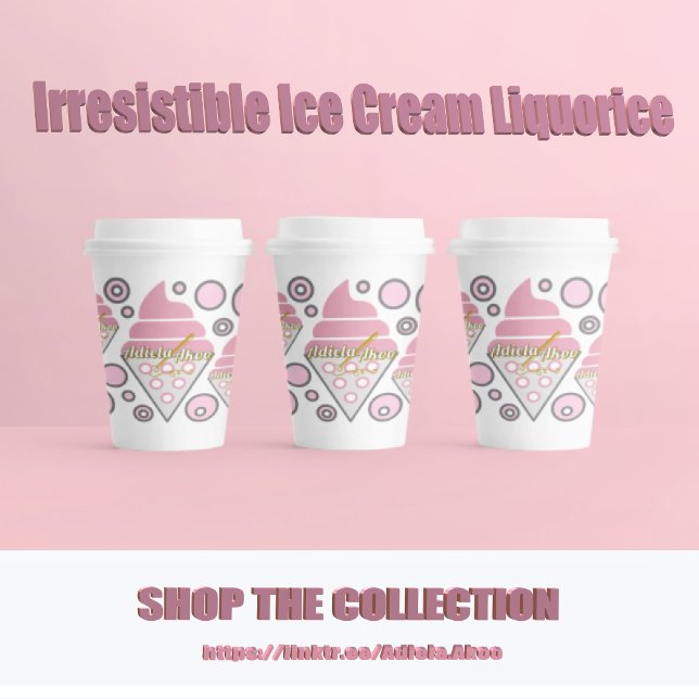 Irresistible Ice Cream Liquorice Paper Cups  (Irresistible IceCream Liquorice Paper Cups by Poet Adiela Akoo. Love it? GET it! Shop the collection)