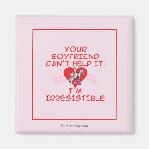 Irresistible Magnet