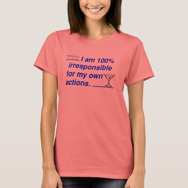 irresponsible T-Shirt (Front)