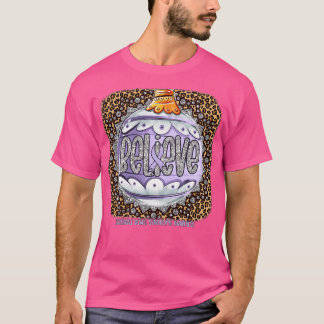 Irritable Bowel Syndrome Awareness Believe Ornamen T-Shirt