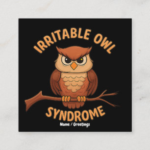 Irritable Owl Syndrome Funny Angry Owl Cartoon Pun Square Business Card